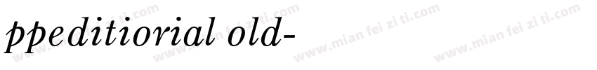 ppeditiorial old字体转换